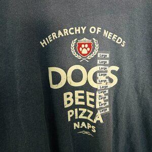 Hierarchy of Needs T Shirt Mens Unisex Sz L Dogs Beer Pizza Naps Funny NEW